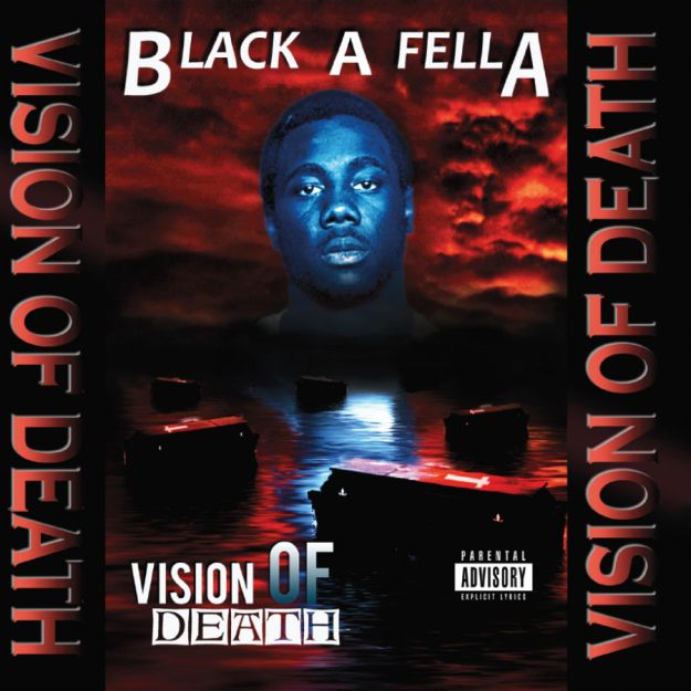 Black-A-Fella - Vision Of Death